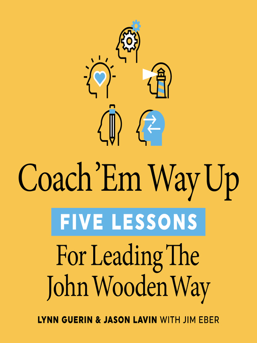 Title details for Coach 'Em Way Up by Jason Lavin - Available